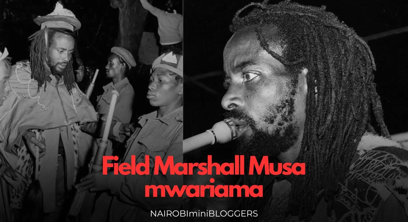 Field Marshall Musa mwariama